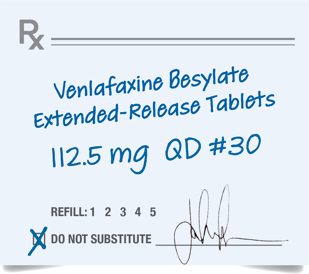 Prescription - Venlafaxine Besylate Extended-Release Tablets 112.5 mg QD #30 - DO NOT SUBSTITUTE